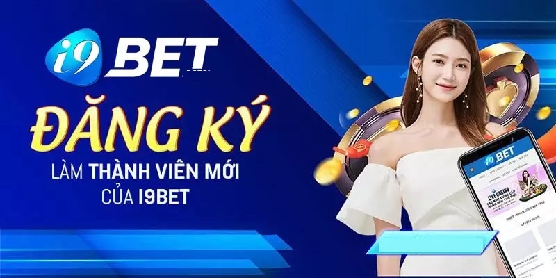 Đăng ký cổng game I9bet chơi game nhanh chóng